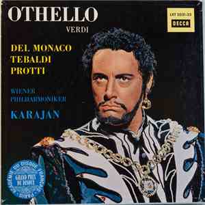 Verdi - Del Monaco, Tebaldi, Protti, Wiener Philharmoniker ; Karajan - Othe ...