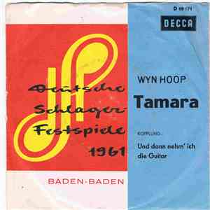 Wyn Hoop - Tamara / Und Dann Nehm' Ich Die  Guitar