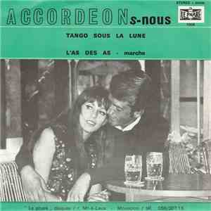 Accordéons-Nous - Tango Sous La Lune