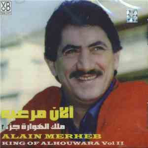 آلان مرعب = Alain Merheb - ملك الهوارة جزء ٢ = King Of Houwara Vol II