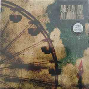 American Aquarium - Small Town Hymns