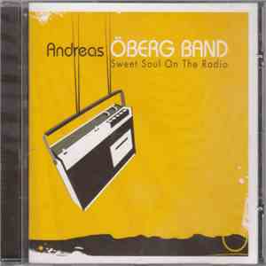 Andreas Öberg Band - Sweet Soul On The Radio