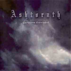 Ashtorath - Darkstorm Entwinded