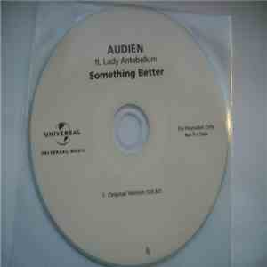 Audien  Ft. Lady Antebellum - Something Better