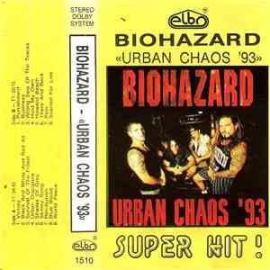 Biohazard - «Urban Chaos '93»