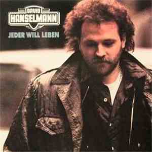 David Hanselmann - Jeder Will Leben