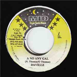 Daville / Midnight Rock Crew - A No Any Gal / West Won Rhythm
