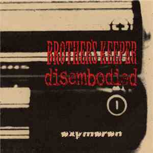 Disembodied / Brother's Keeper - Oxymoron