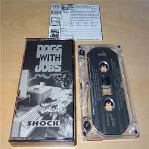 Dogs With Jobs - Shock