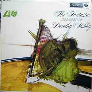 Dorothy Ashby - The Fantastic Jazz Harp Of Dorothy Ashby