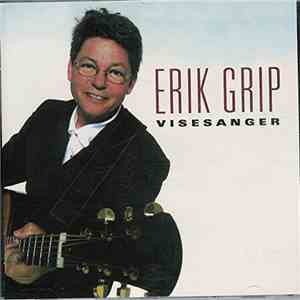 Erik Grip - Visesanger
