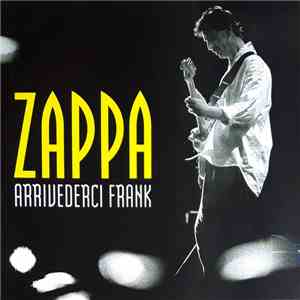 Frank Zappa - Arrivederci Frank