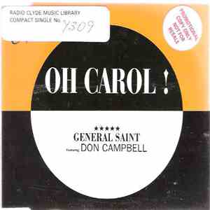 General Saint Featuring Don Campbell - Oh Carol!