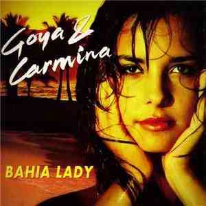 Goya & Carmina - Bahia Lady