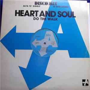 Heart & Soul - Do The Walk