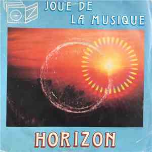 Horizon  - Joue De La Musique