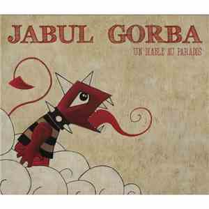 Jabul Gorba - Un Diable Au Paradis