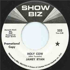 Jamey Ryan - Holy Cow / All A Woman Asks