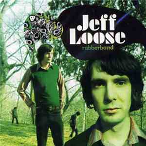 Jeff Loose - Rubberband