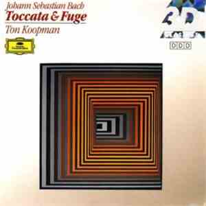 Johann Sebastian Bach - Organ Works - Ton Koopman
