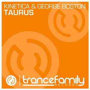 Kinetica  & George Boston - Taurus