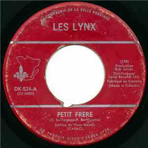 Les Lynx  - Petit Frere / Toujours Seul