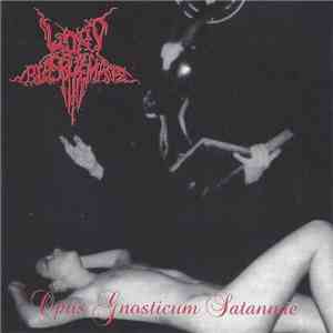 Lord Blasphemate - Opus Gnosticum Satannae