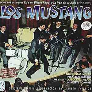Los Mustang - Todos Sus Primeros Ep's En Discos Regal Y La Voz de Su Amo (1962-1965)