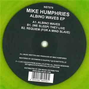 Mike Humphries - Albino Waves Ep