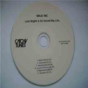 Milk Inc - Last Night A DJ Saved My Life