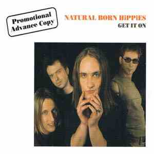Natural Born Hippies - Get It On