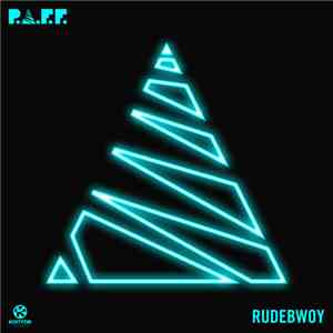 P.A.F.F. - Rudebwoy