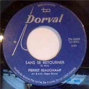 Pierret Beauchamp - Sans Se Retourner