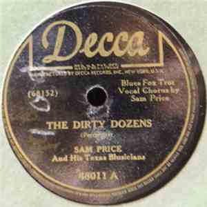 Sam Price And His Texas Blusicians - The Dirty Dozens / Sweepin' The Blues  ...