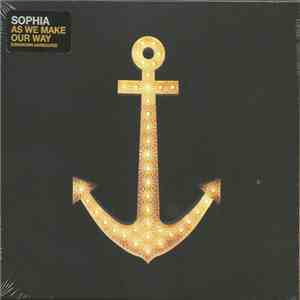 Sophia  - As We Make Our Way (Unknown Harbours)