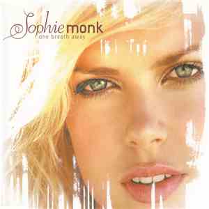 Sophie Monk - One Breath Away