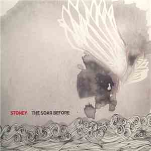 Stoney  - The Soar Before