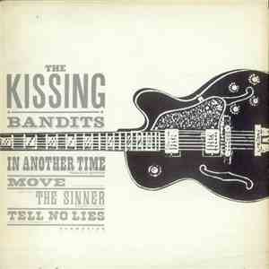 The Kissing Bandits - In Another Time