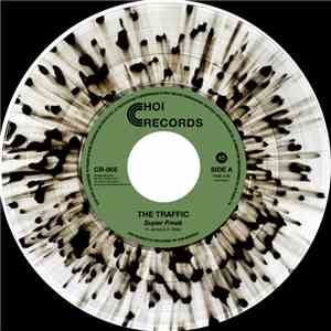 The Traffic - Super Freak