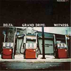 Witness / Grand Drive / Delta  - Road Music EP