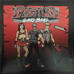 Wrestling Gang Bang - None
