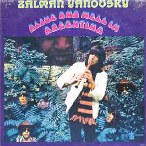 Zal Yanovsky - Alive And Well In Argentina