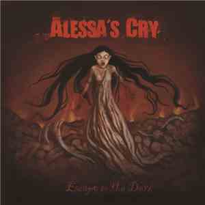 Alessa's Cry - Escape To The Dark