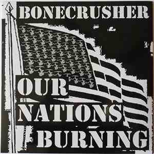 Bonecrusher - Our Nations Burning
