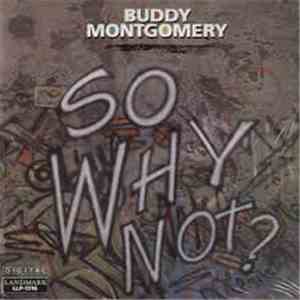 Buddy Montgomery - So Why Not?