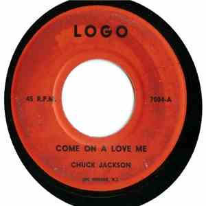 Chuck Jackson - Come On A Love Me