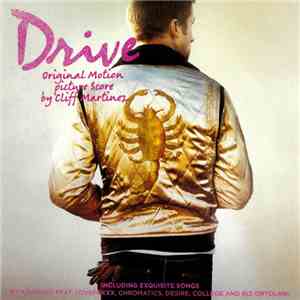 Cliff Martinez - Drive (Original Motion Picture Soundtrack)