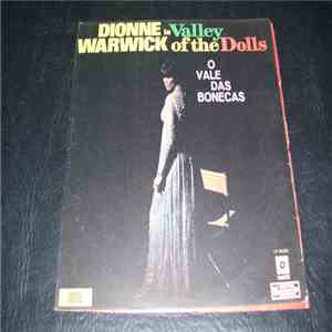 Dionne Warwick - Valley Of The Dolls = O Vale Das Bonecas