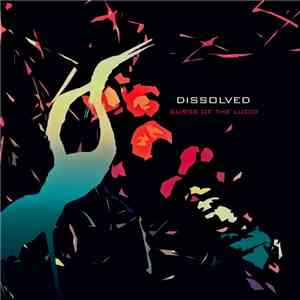 Dissolved - Surge Of The Lucid