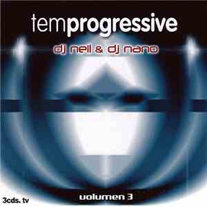 DJ Neil & DJ Nano - Temprogressive - Volumen 3